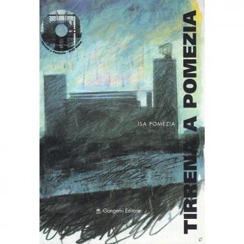 Tirrena a Pomezia. Con DVD