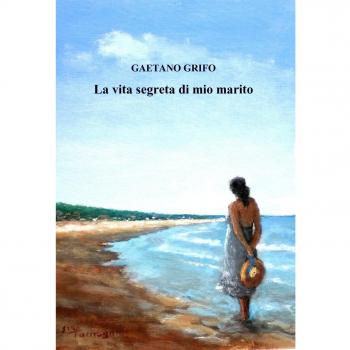 La vita segreta di mio marito