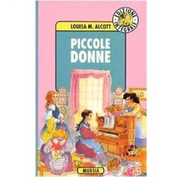 Piccole donne. Ediz. integrale