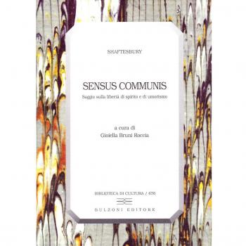 Sensus communis. Saggio sulla libertà di spirito e di umorismo. Testo inglese a fronte