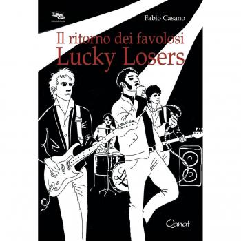 Il ritorno dei favolosi Lucky Losers