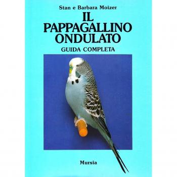 Il pappagallino ondulato. Guida completa