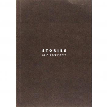 Stories. OFIS architects. Ediz. italiana e inglese