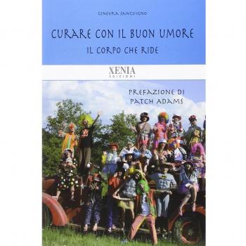 Il corpo che ride. Curare con il buon umore