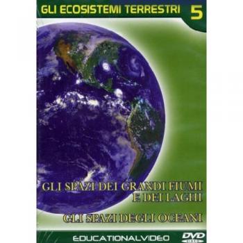 Gli Ecosistemi Terrestri Vol.5