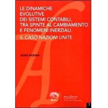 Le dinamiche evolutive dei sistemi contabili, tra spinte al cambiamento e fenomeni inerziali. Il caso Nazione Unite