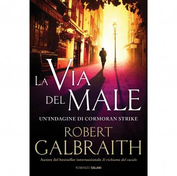 La via del male. Un'indagine di Cormoran Strike