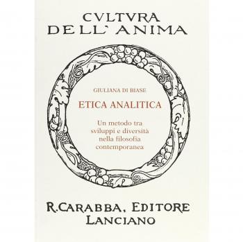 Etica analitica. Un metodo tra sviluppi e diversità nella filosofia contemporanea