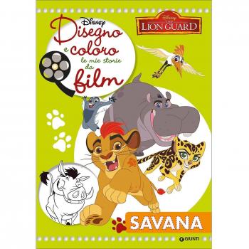 Savana. The lion guard. Disegno e coloro le mie storie da film