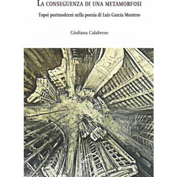La conseguenza di una metamorfosi. Topoi postmoderni nella poesia di Luis García Montero