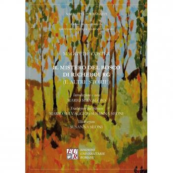 Il mistero del bosco di Richebourg (e altre storie)