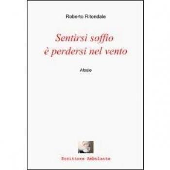 Sentirsi soffio è perdersi nel vento