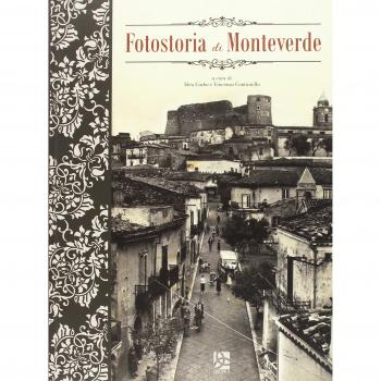 Fotostoria di Monteverde. Ediz. illustrata