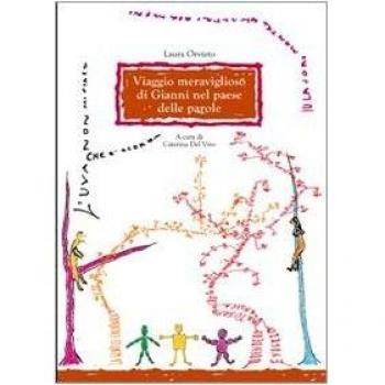 Viaggio meraviglioso di Gianni nel paese delle parole