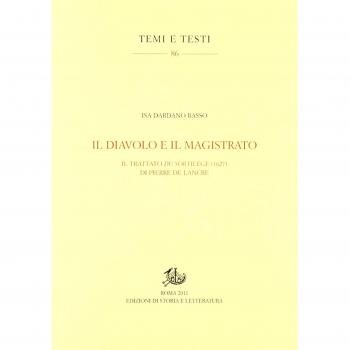Il diavolo e il magistrato. Il trattato Du sortilege (1627) di Pierre de Lancre