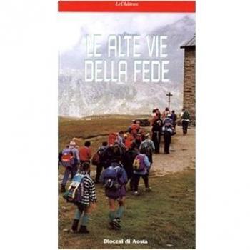 Le alte vie della fede
