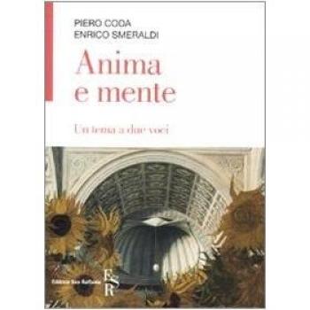 L'anima e la mente. Un tema a due voci