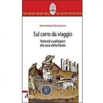 Sul carro da viaggio. Nomadi e pellegrini alla luce della parola