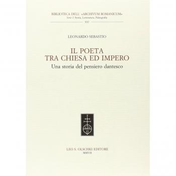 Il Poeta tra chiesa e impero. Una storia del pensiero dantesco