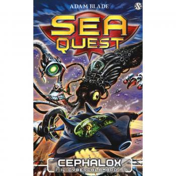 Cephalox. Il cybercalamaro. Sea Quest