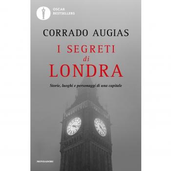 I segreti di Londra. Storie, luoghi e personaggi di una capitale
