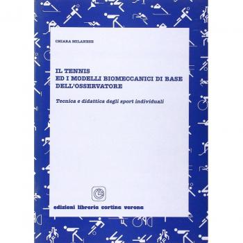 Il tennis e i modelli biomeccanici di base dell'osservatore