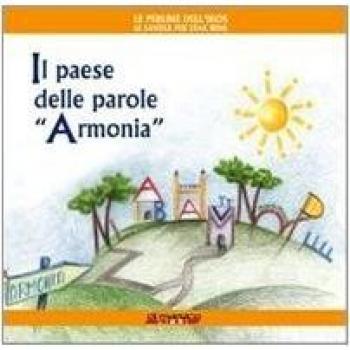 Il paese delle parole «armonia»