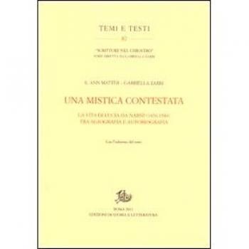 Una mistica contestata. La vita di Lucia da Narni (1476-1544) tra agiografia e autobiografia