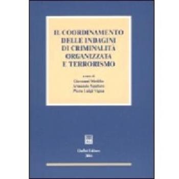 Il coordinamento delle indagini di criminalità organizzata e terrorismo