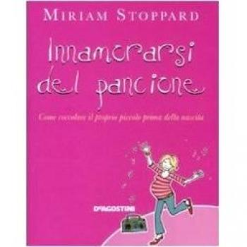 Innamorarsi del pancione. Come coccolare il proprio piccolo prima della nascita