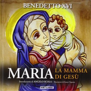 Maria. La mamma di Gesù