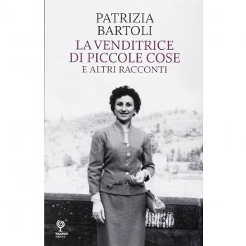 La venditrice di piccole cose e altri racconti