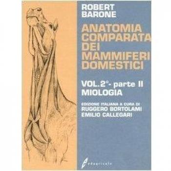 Anatomia comparata dei mammiferi domestici. Miologia (Vol. 2/2)