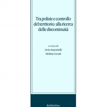 Tra polizie e controllo del territorio: alla ricerca delle discontinuità