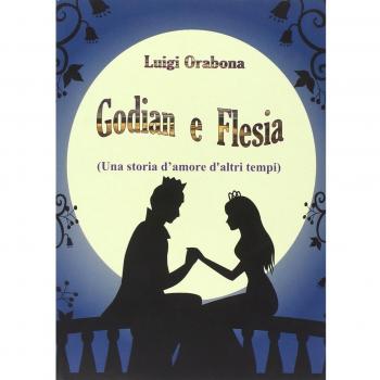 Godian e Flesia (una storia d'amore d'altri tempi)