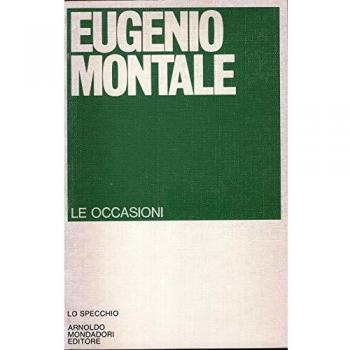 «Le occasioni» di Eugenio Montale 1928-1939