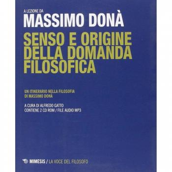 Senso e origine della domanda filosofica. Un itinerario nella filosofia. Con 2 CD