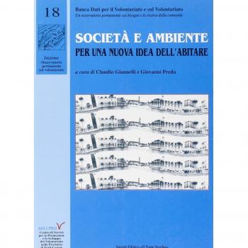Società e ambiente. Per una nuova idea dell'abitare