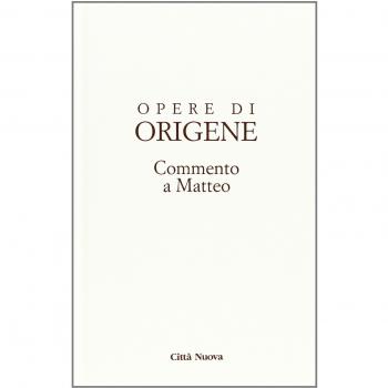 Opere di Origene. Commento a Matteo 2 (Vol. 11/2)