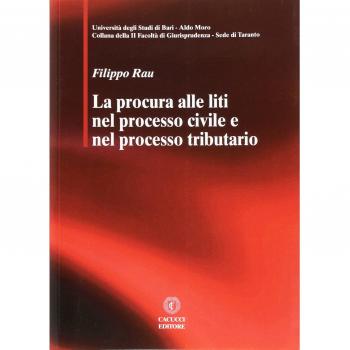 Procura alle liti nel processo civile e nel processo tributario