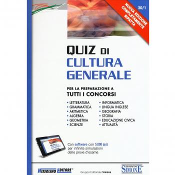 Quiz di cultura generale. Per la preparazione a tutti i concorsi. Con software di simulazione