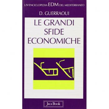 Le grandi sfide economiche del Mediterraneo