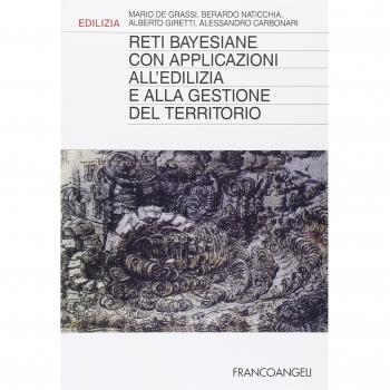Reti bayesiane con applicazioni all'edilizia e alla gestione del territorio