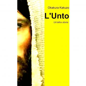 L'Unto. Un'altra storia