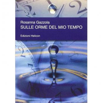 Sulle orme del mio tempo