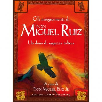 Oltre la paura. Insegnamenti di don Miguel Ruiz. Un maestro dell'intento ci svela i segreti del sentiero tolteco. Nuova ediz.