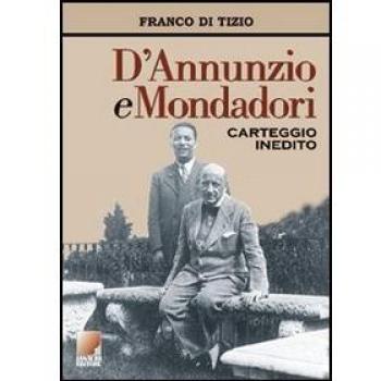 D'Annunzio e Mondadori. Carteggio inedito 1921-1938