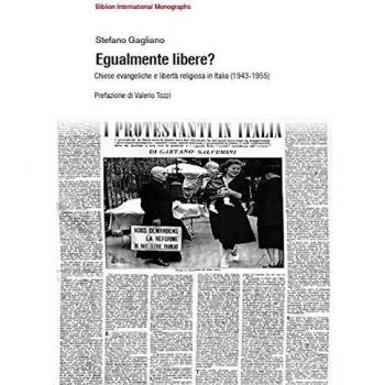 Egualmente libere? Chiese evangeliche e libertà religiosa in Italia (1943-1955)
