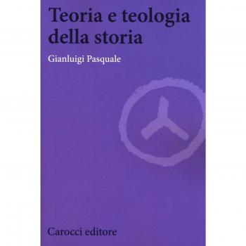 Teoria e teologia della storia