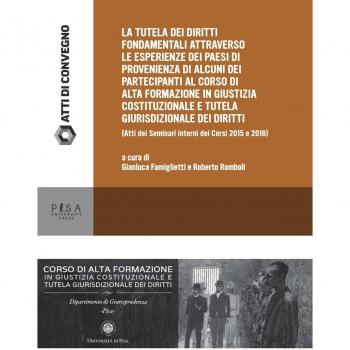 Esperienze di tutela dei diritti fondamentali a confronto. Seminario interno del Corso di Alta Formazione in Giustizia costituzionale, anno 2017